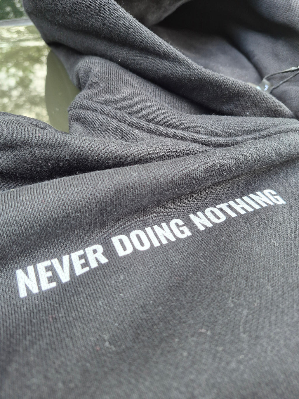Never Doing Nothing Hoodie