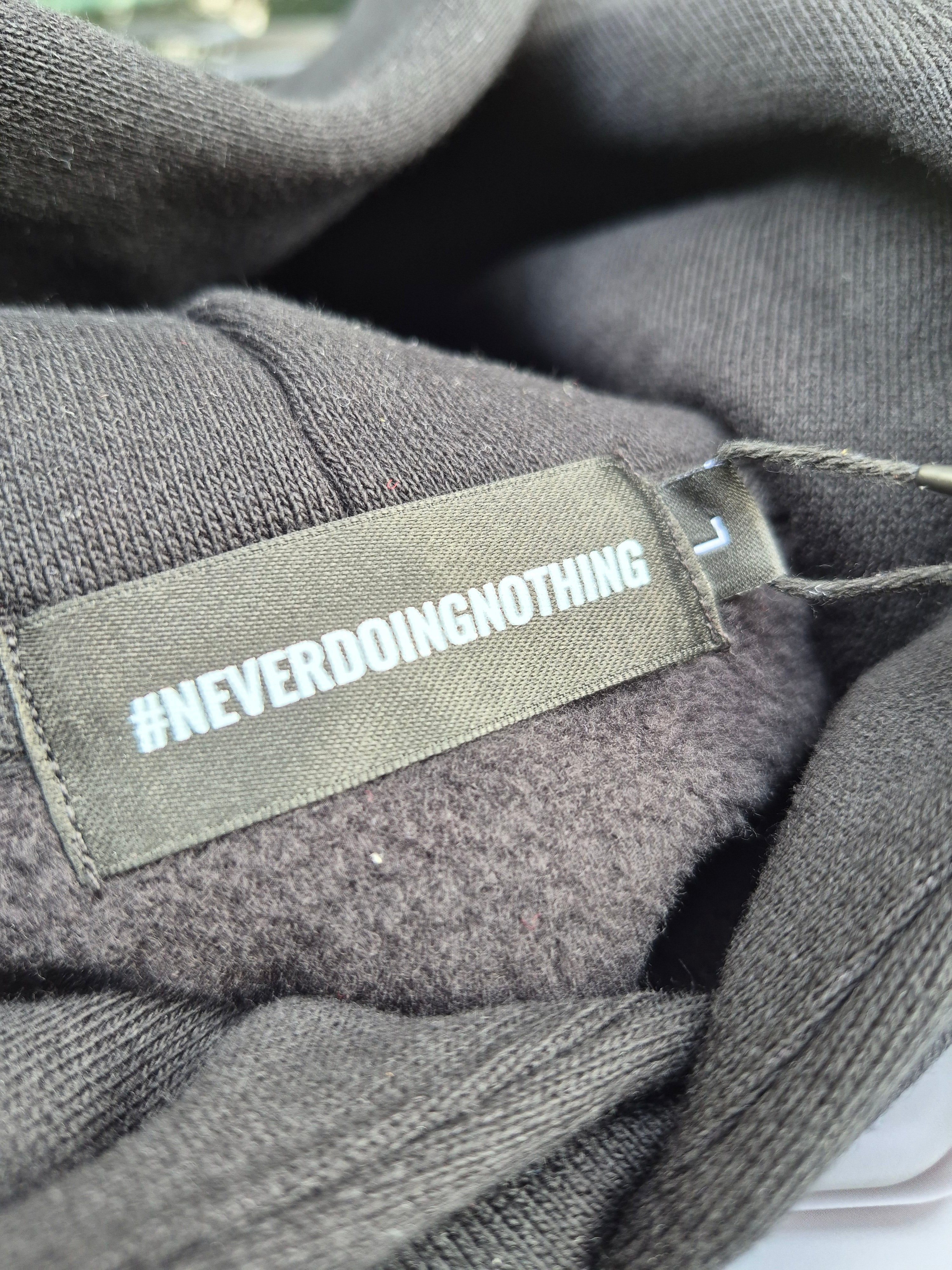 Never Doing Nothing Hoodie